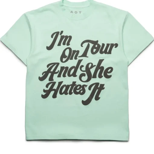 Always On Tour She Hates It Tee