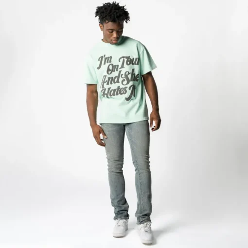 Always On Tour She Hates It Tee