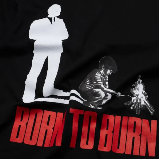 Babylon Born To Burn Tee